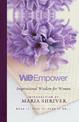 We Empower: Inspirational Wisdom for Women