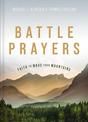 Battle Prayers: Faith to Move Your Mountains