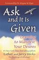 Ask and It is Given: Learning to Manifest Your Desires