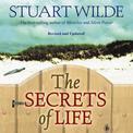 The Secrets Of Life: Revised & Updated