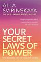 Your Secret Laws Of Power: The Modern Art of Healthy Living