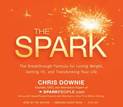 The Spark: The Breakthrough Plan for Losing Weight, Getting Fit, and Transforming Your Life