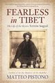 Fearless in Tibet: The Life of Mystic Tertoen Sogyal