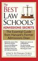 The Best Law Schools' Admissions Secrets: The Essential Guide from Harvard's Former Admissions Dean