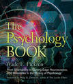 The Psychology Book: From Shamanism to Cutting-Edge Neuroscience, 250 Milestones in the History of Psychology