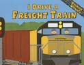 I Drive a Freight Train