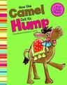 How the Camel Got its Hump (My First Classic Story)