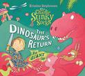 Sir Charlie Stinky Socks: The Dinosaur's Return