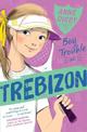 Boy Trouble at Trebizon