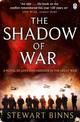 The Shadow of War: The Great War Series Book 1