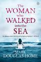 The Woman Who Walked into the Sea