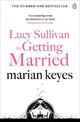 Lucy Sullivan is Getting Married: British Book Awards Author of the Year 2022