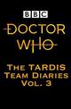 Doctor Who: The Tardis Team Diaries 3