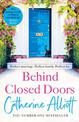 Behind Closed Doors: The emotionally gripping new novel from the Sunday Times bestselling author