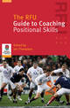 The RFU Guide to Coaching Positional Skills