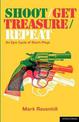 Shoot/Get Treasure/Repeat