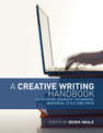 A Creative Writing Handbook: Developing dramatic technique, individual style and voice