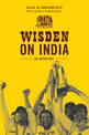 Wisden on India: An anthology