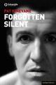 Silent and Forgotten