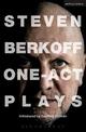 Steven Berkoff: One Act Plays