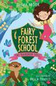 Fairy Forest School: The Raindrop Spell: Book 1