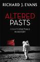 Altered Pasts: Counterfactuals in History