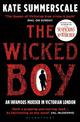 The Wicked Boy: Shortlisted for the CWA Gold Dagger for Non-Fiction 2017