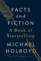 Facts and Fiction: A Book of Storytelling