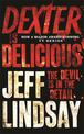 Dexter is Delicious: DEXTER NEW BLOOD, the major new TV thriller on Sky Atlantic (Book Five)