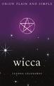 Wicca, Orion Plain and Simple