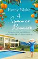 A Summer Reunion: The perfect escapist read