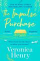 The Impulse Purchase: The unmissable heartwarming and uplifting read for 2023 from the Sunday Times bestselling author