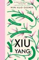 Xiu Yang: Self-cultivation for a healthier, happier and balanced life