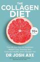 The Collagen Diet: from the bestselling author of Keto Diet