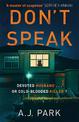 Don't Speak: 'A master of suspense' Sophie Hannah