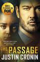 The Passage: The original post-apocalyptic virus thriller: chosen as Time Magazine's one of the best books to read during self-i