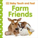 Baby Touch and Feel Farm Friends