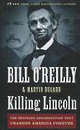 Killing Lincoln: The shocking assassination that changed America forever (Large Print)