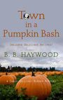 Town in a Pumpkin Bash (Large Print)