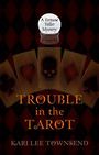 Trouble in the Tarot (Large Print)