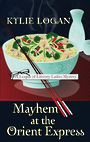 Mayhem at the Orient Express (Large Print)