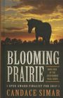 Blooming Prairie (Large Print)