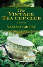 The Vintage Teacup Club (Large Print)