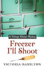 Freezer Ill Shoot (Large Print)