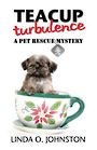 Teacup Turbulence (Large Print)