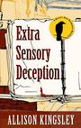 Extra Sensory Deception (Large Print)