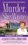 Murder She Wrote: Domestic Malice (Large Print)