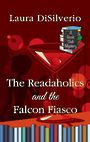 The Readaholics and the Falcon Fiasco (Large Print)