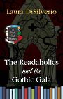 The Readaholics and the Gothic Gala (Large Print)