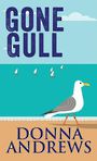 Gone Gull (Large Print)